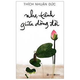 Sách Nhẹ Tênh Giữa Dòng Đời - Do