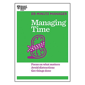 Harvard Business Review 20 Minute Manager Series Managing Time