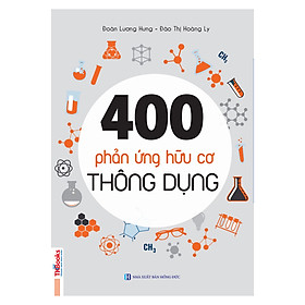 Nơi bán 400 Phản Ứng Hữu Cơ Thông Dụng - Giá Từ -1đ