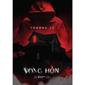 Sách Văn Học Hành Động: Vong Hồn - Văn Võ