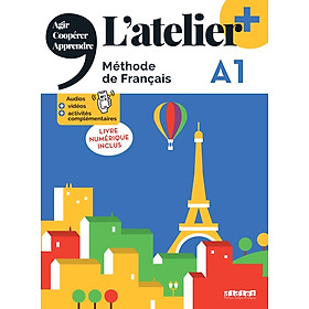 Sách học tiếng Pháp- L'ATELIER + A1 - LIVRE + NUMERIQUE INCLUS