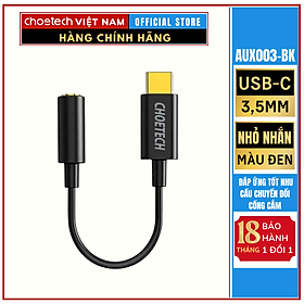 Cáp chuyển đổi USB-C sang 3.5mm Female audio Choetech AUX003 BK Hàng chính