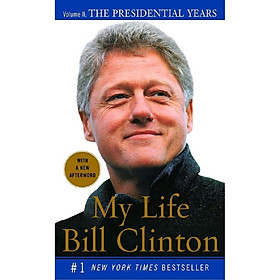 Hình ảnh Sách Ngoại Văn - My Life Bill Clinton: The Presidential Years (Volume II) - Bill Clinton