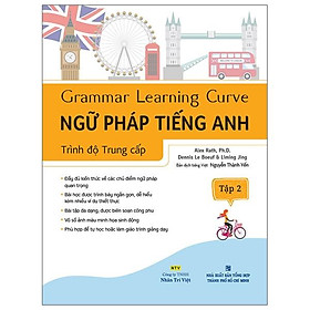 Sách Ngữ Pháp Tiếng Anh – Trình Độ Trung Cấp (Tập 2)