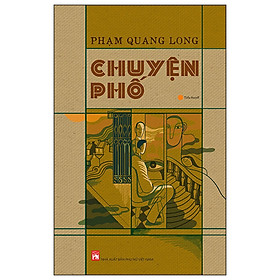 Tiểu Thuyết: Chuyện Phố