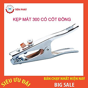 Mua kẹp mát 300 máy hàn có cốt đồng