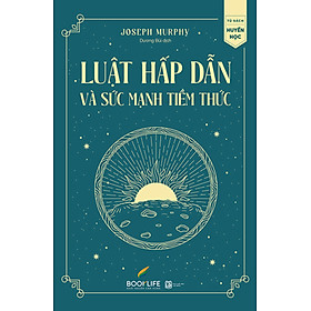 Luật Hấp Dẫn Và Sức Mạnh Tiềm Thức _1980