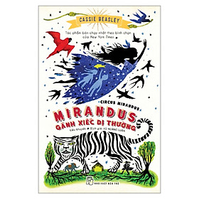 Sách Mirandus - Gánh Xiếc Dị Thường