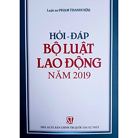 Hình ảnh Hỏi – Đáp Bộ Luật Lao Động Năm 2019