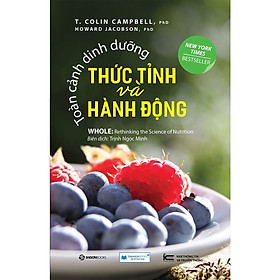 [Download Sách] Toàn Cảnh Dinh Dưỡng - Thức Tỉnh Và Hành Động