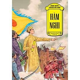 [Download Sách] Tranh Truyện Lịch Sử Việt Nam: Hàm Nghi