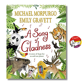 A Song of Gladness: A Story of Hope for Us & Our Planet by Michael Morpurgo | Children's Book - Two Hoots