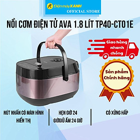 Mua Nồi cơm điện tử AVA 1.8 lít TP40-CT01E - Hàng Chính Hãng