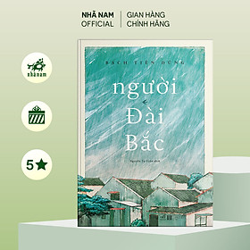 Sách - Người Đài Bắc (Bạch Tiên Dũng) (Bìa cứng) - Nhã Nam Official