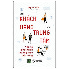 Lấy khách hàng làm trung tâm