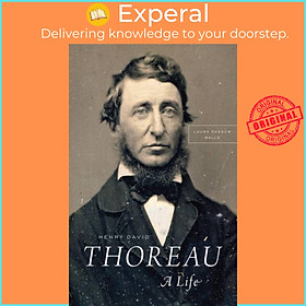 Sách - Henry David Thoreau - A Life by Laura Dassow Walls (UK edition, paperback)