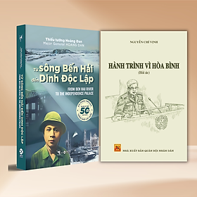 Combo Hồi Ức Hành Trình Vì Hòa Bình - Nguyễn Chí Vịnh + Từ Sông Bến Hải Đến Dinh Độc Lập