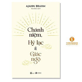 Sách - Chánh niệm, Hỷ lạc và Giác ngộ - Thái Hà Books