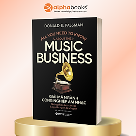 Giải Mã Ngành Công Nghiệp Âm Nhạc