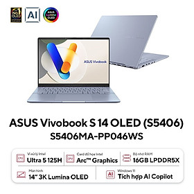 Mua Laptop ASUS Vivobook S 14 OLED S5406MA-PP046WS (Intel Core Ultra 5 125H | 16GB | 512GB | Intel Arc | 14 inch 3K OLED 120Hz | Win 11 | Office | Xanh) - HÀNG CHÍNH HÃNG