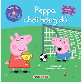 Sách - Truyện Tranh Thế Giới Diệu Kì Của Peppa Pig - Peppa Chơi Bóng Đá - Tân Việt Books