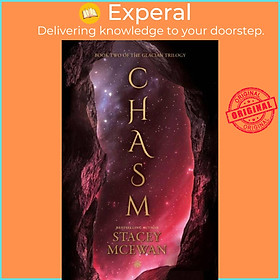 Sách - Chasm - The Glacian Trilogy, Book II by Stacey McEwan (UK edition, hardcover)