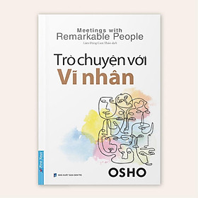 OSHO Trò Chuyện Với Vĩ Nhân - Bản Quyền