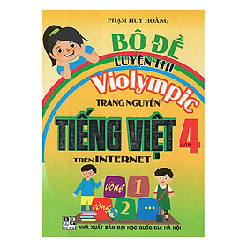 Nơi bán Bộ Đề Luyện Thi Violympic Trạng Nguyên Tiếng Việt Trên Internet Lớp 4 - Giá Từ -1đ