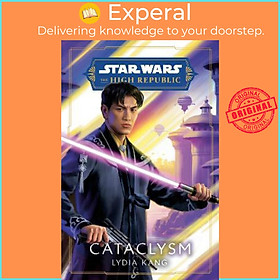 Sách - Star Wars: Cataclysm (The High Republic) by Lydia Kang (US edition, paperback)