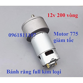 Motor giảm tốc 775 200 vòng 12v 24v