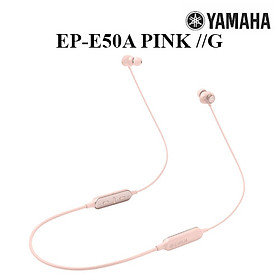 Tai nghe bluetooth chống ồn YAMAHA EP-E50A - Hàng chính hãng