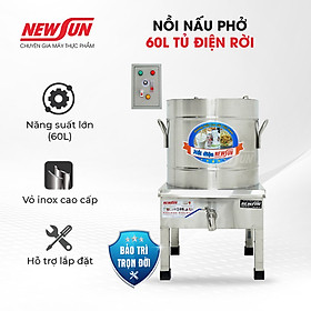 Nồi Nấu Phở Tủ Điện Rời 60L NEWSUN - Hàng Chính Hãng