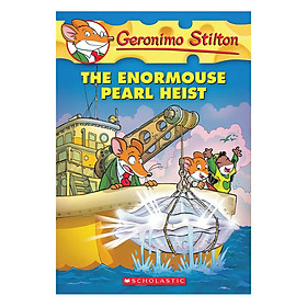 [Download Sách] Geronimo Stilton 51: The Enormouse Pearl Heist