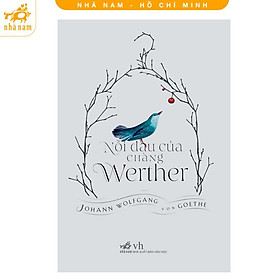 Sách - Nỗi đau của chàng Werther (Nhã Nam HCM)