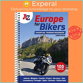 Sách - A -Z Europe for Bikers - 100 Scenic Routes Around Europe by Simon Weir (UK edition, paperback)