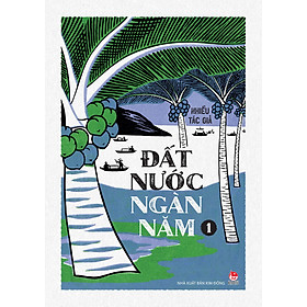 Sách Đất Nước Ngàn Năm - Tập 1