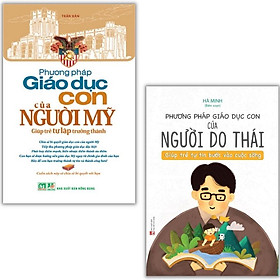 Combo Phương Pháp Giáo Dục Con Hiện Đại (Tái Bản) – Bản Quyền