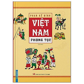 Việt Nam Phong Tục (Bìa Cứng) – Tái Bản