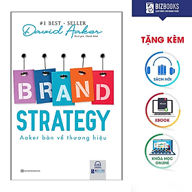 Download sách BIZBOOKS - Sách Brand Strategy -Aaker Bàn Về Thương Hiệu - MinhAnBooks