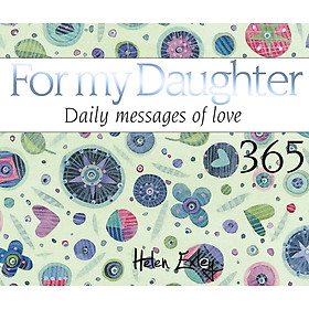 Hình ảnh sách 365 For My Daughter: Daily Messages Of Love (365 Great Days)