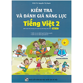 Sách - Kiểm tra và đánh giá năng lực Tiếng Việt 2 - học kì 1 (Biên soạn theo chương trình GDPT 2018)