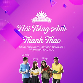 Bộ 2 khóa học nói thành thạo tiếng anh cho người mới bắt đầu