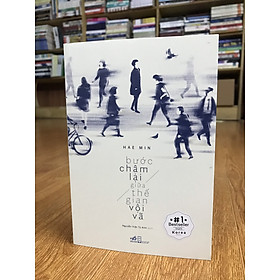 Combo sách hay: LIÊN NGƯỜI ĐƯỢC CHỌN + BƯỚC CHẬM LẠI GIỮA THẾ GIAN VỘI VÃ