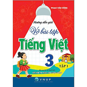 Sách - Hướng dẫn giải vở bài tập Tiếng Việt lớp 3 – Tập 1 (kết nối tri thức với cuộc sống) - HA