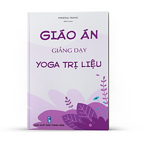 Hình ảnh sách Sách: Giáo án Yoga trị liệu
