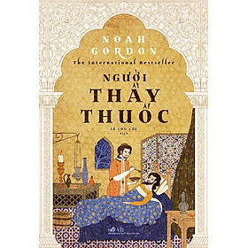 [Download Sách] Người Thầy Thuốc