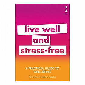 A Practical Guide To Well-Being