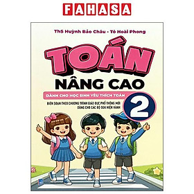 Sách - Toán Nâng Cao 2 - Dành Cho Học Sinh Yêu Thích Toán