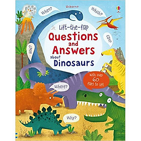 [Download Sách] Sách tương tác tiếng Anh - Usborne Lift-the-flap Questions and Answers about Dinosaurs