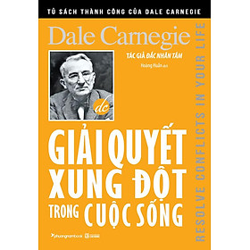 Giải Quyết Xung Đột Trong Cuộc Sống